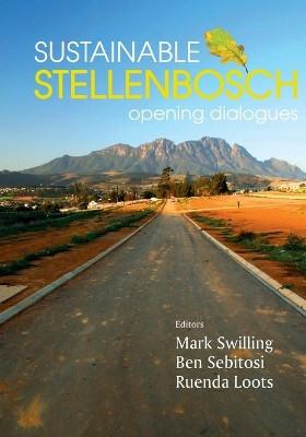 Sustainable Stellenbosch: Opening dialogues by Lynn Quinn 9781920338558