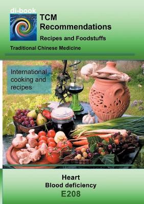 TCM - Heart - Blood deficiency by Josef Miligui 9783752811155