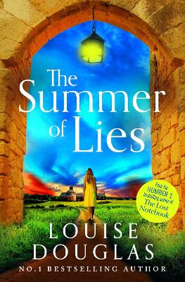 The Summer of Lies: The BRAND NEW novel from NUMBER ONE BESTSELLER Louise Douglas for 2024 by Louise Douglas 9781800486171