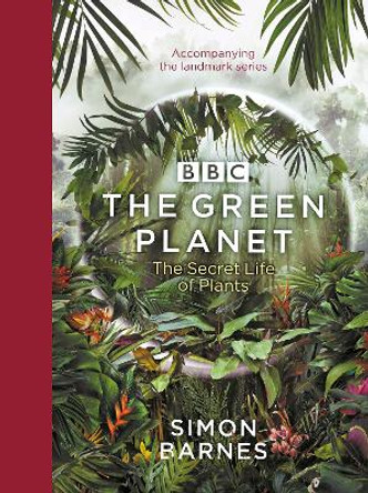 The Green Planet by Simon Barnes