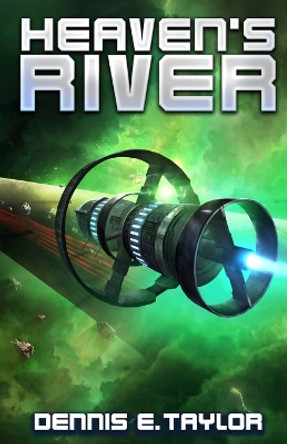 Heaven's River by Dennis E Taylor 9781680682267