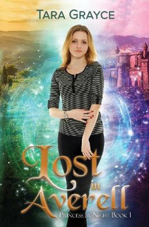 Lost in Averell by Tara Grayce 9781943442119