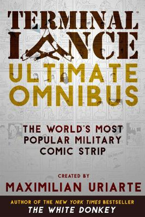 Terminal Lance Ultimate Omnibus by Maximilian Uriarte