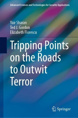 Tripping Points on the Roads to Outwit Terror by Yair Sharan 9783030725709