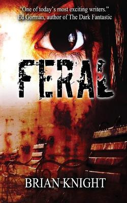 Feral by Brian Knight 9781732241701