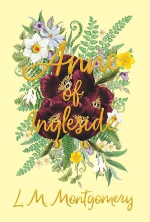 Anne of Ingleside by L M Montgomery 9781528706452