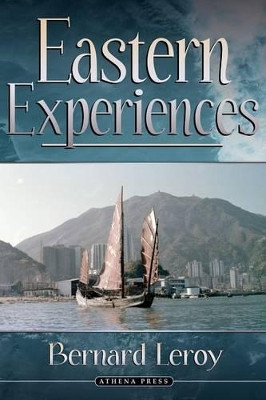 Eastern Experiences by Bernard Leroy 9781844017751