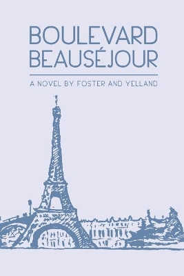 Boulevard Beausejour by Jane Foster 9781623860509