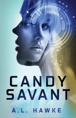 Candy Savant by A L Hawke 9781732956308
