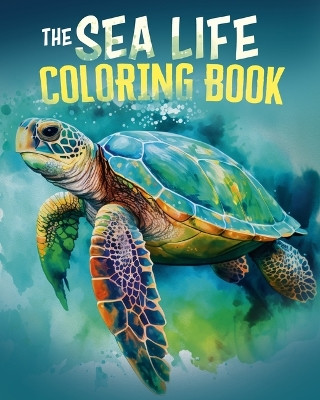 The Sea Life Coloring Book by Tansy Willow 9781398843998