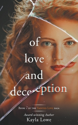 Of Love and Deception: A Women's Fiction Story by Kayla Lowe 9798215446942