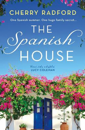 The Spanish House by Cherry Radford