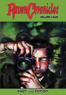 Raven Chronicles - Volume Four: Fact and Fiction by Mark Chadbourn 9781635299793