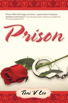 Prison by Toni V. Lee 9781449748500