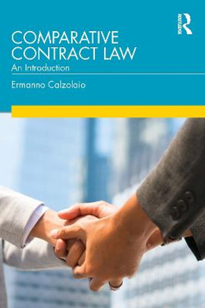 Comparative Contract Law: An Introduction by Ermanno Calzolaio