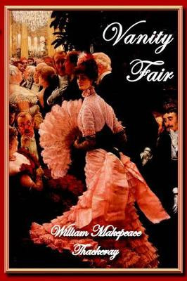 Vanity Fair by William Makepeace Thackeray 9781934169094