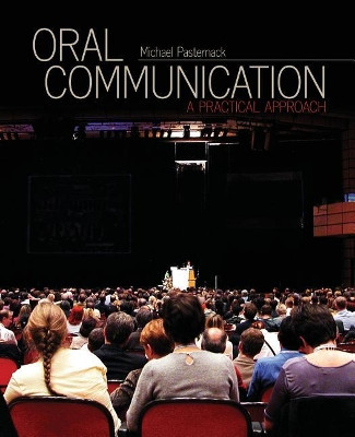 Oral Communication: A Practical Approach by Michael Pasternack 9781524927615