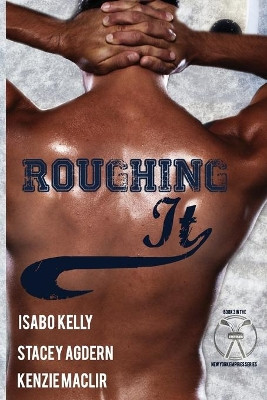 Roughing It by Stacey Agdern 9781944600396