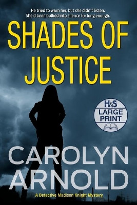 Shades of Justice by Carolyn Arnold 9781989706350