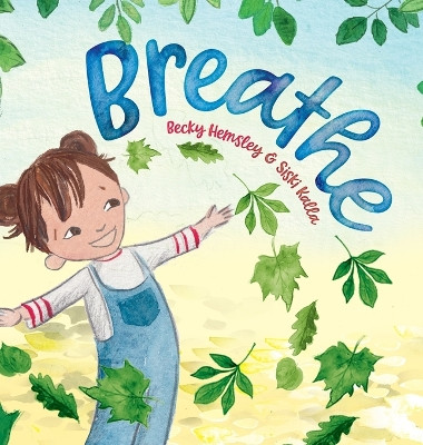 Breathe by Becky Hemsley 9781739824563