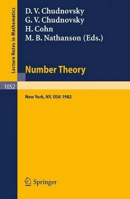 Number Theory: A Seminar held at the Graduate School and University Center of the City University of New York 1982 by D.V. Chudnovsky 9783662135372