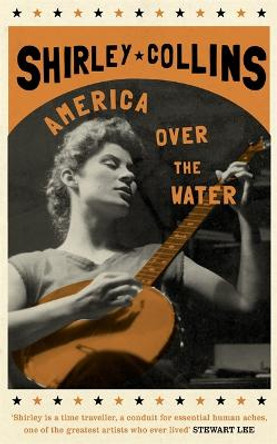 America Over the Water by Shirley Collins