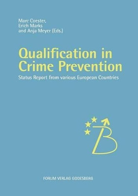 Qualification in Crime Prevention by Marc Coester 9783936999464