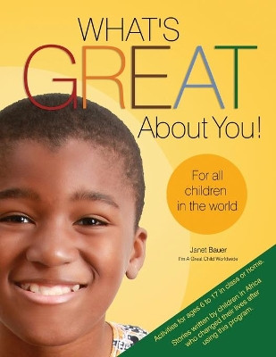 What's Great about You! for All Children in the World by Janet Bauer 9781627870047