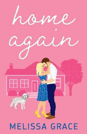 Home Again by Melissa Grace 9781735564623