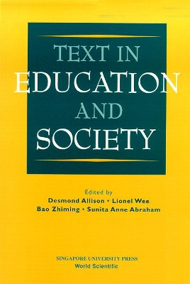 Text In Education And Society by Sunita A Abraham 9789971692223