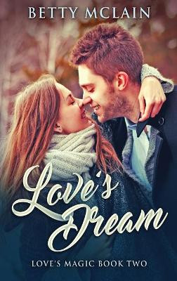 Love's Dream by Betty McLain 9784867514542
