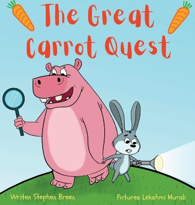 The Great Carrot Quest! by Stephen Breen 9781088091500
