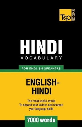 Hindi vocabulary for English speakers - 7000 words by Andrey Taranov 9781786166067