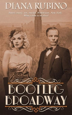 Bootleg Broadway by Diana Rubino 9781509201280