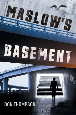 Maslow's Basement by Don Thompson 9781922329486