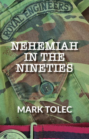 Nehemiah in the Nineties by Mark Tolec 9781839754470