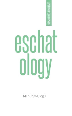 Eschatology by Modise Tlharesagae 9798224460939