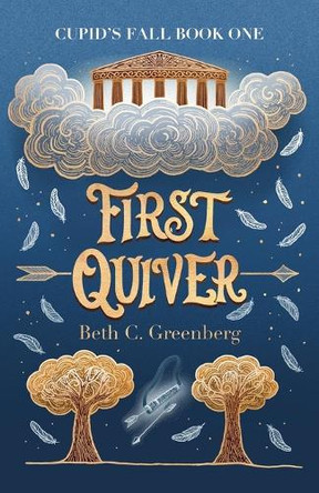 First Quiver by Beth C Greenberg 9781735944708