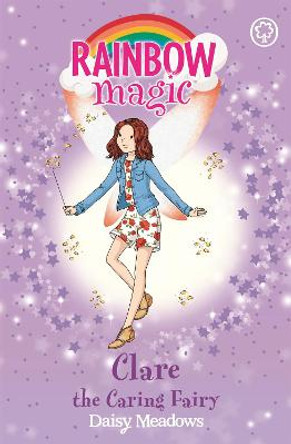 Rainbow Magic: Clare the Caring Fairy: The Friendship Fairies Book 4 by Daisy Meadows