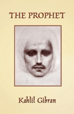The Prophet by Kahlil Gibran 9781782012306