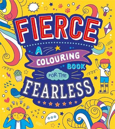 Fierce: A Colouring Book for the Fearless by Autumn Publishing