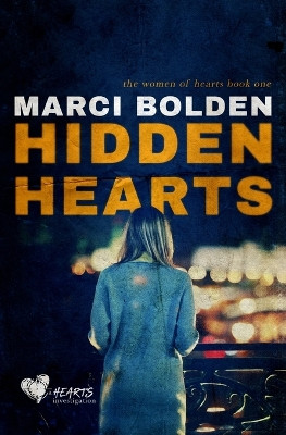 Hidden Hearts by Marci Bolden 9781950348237