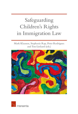Safeguarding Children's Rights in Immigration Law by Mark Klaassen 9781780689494