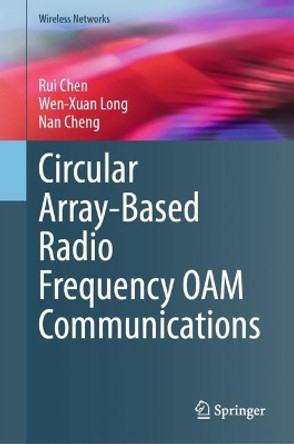 Circular Array-Based Radio Frequency OAM Communications by Rui Chen 9783031375880