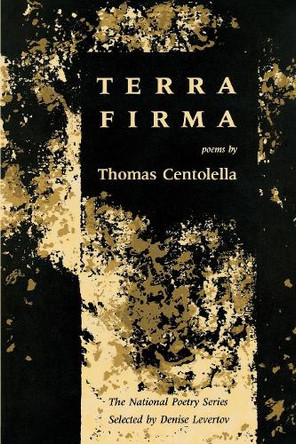 Terra Firma by Thomas Centolella 9781556590306