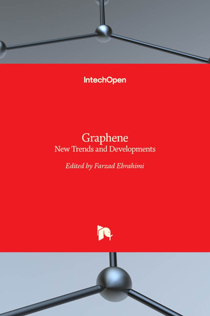Graphene: New Trends and Developments by Farzad Ebrahimi 9789535122203
