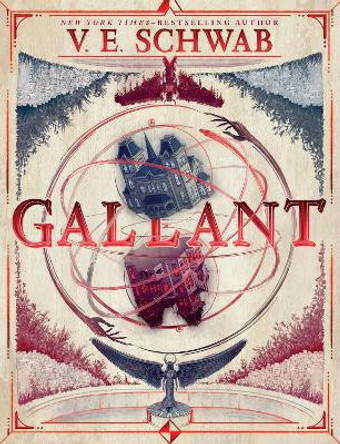 Gallant by V E Schwab