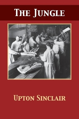 The Jungle by Upton Sinclair 9781680921991