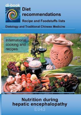 Nutrition during hepatic encephalopathy by Josef Miligui 9783752892536