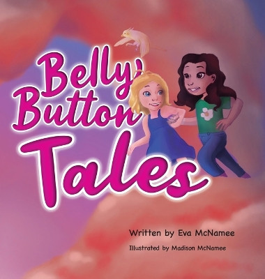 Belly Button Tales by Eva McNamee 9781998816262